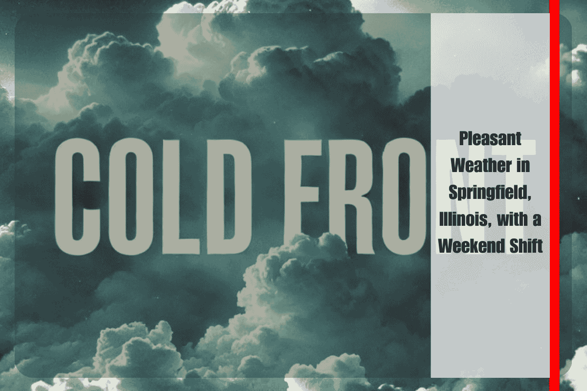 Pleasant Weather in Springfield, Illinois, with a Weekend Shift