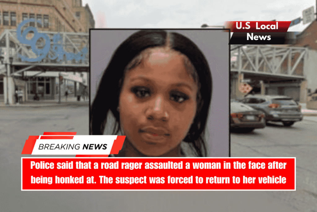 Police said that a road rager assaulted a woman in the face after being honked at. The suspect was forced to return to her vehicle