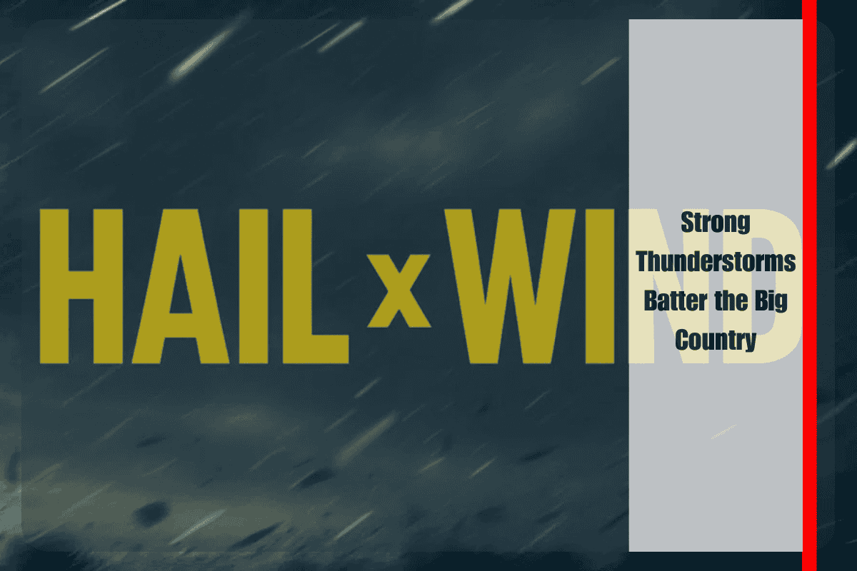 Strong Thunderstorms Batter the Big Country