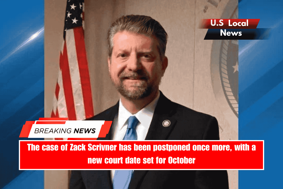 The case of Zack Scrivner has been postponed once more, with a new court date set for October