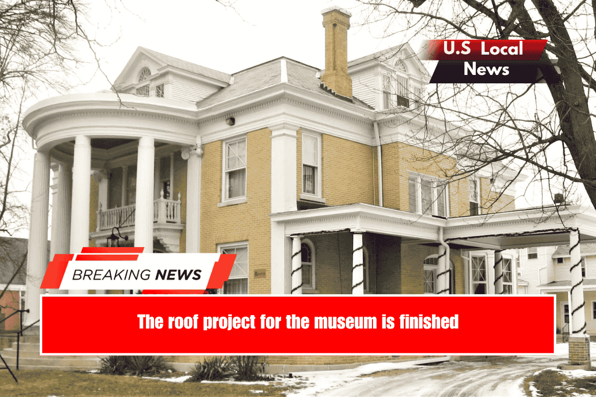 The roof project for the museum is finished