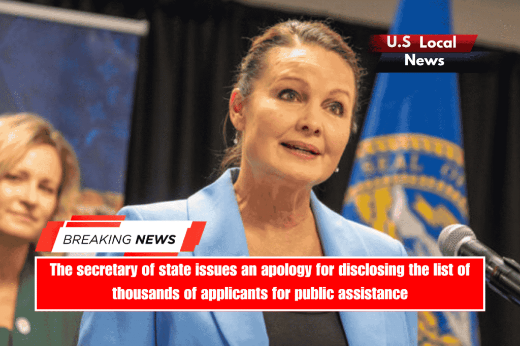 The secretary of state issues an apology for disclosing the list of thousands of applicants for public assistance