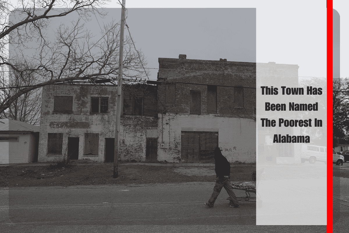 This Town Has Been Named The Poorest In Alabama