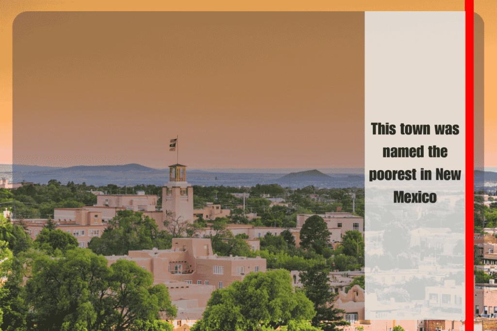 This town was named the poorest in New Mexico