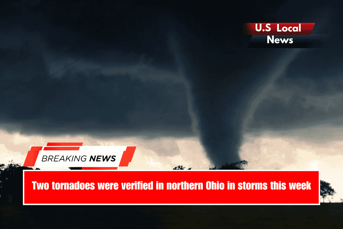 Two tornadoes were verified in northern Ohio in storms this week