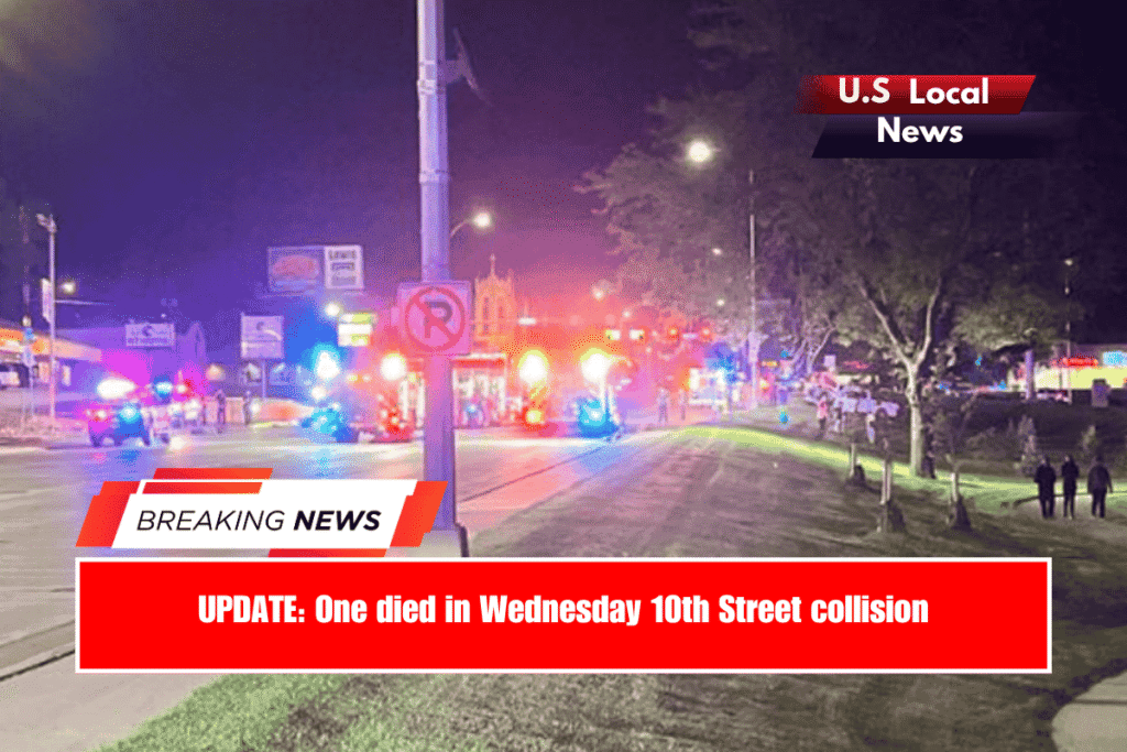 UPDATE One died in Wednesday 10th Street collision