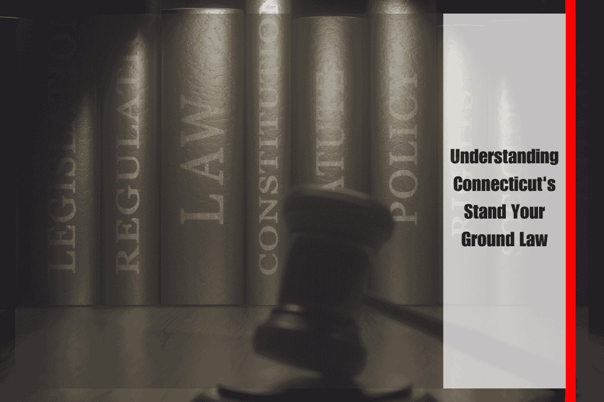 Understanding Connecticut's Stand Your Ground Law