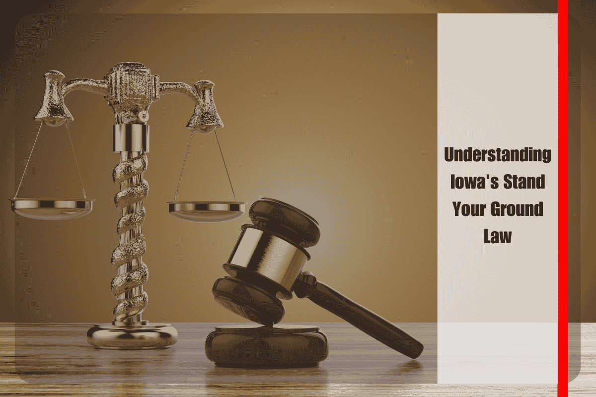 Understanding Iowa's Stand Your Ground Law