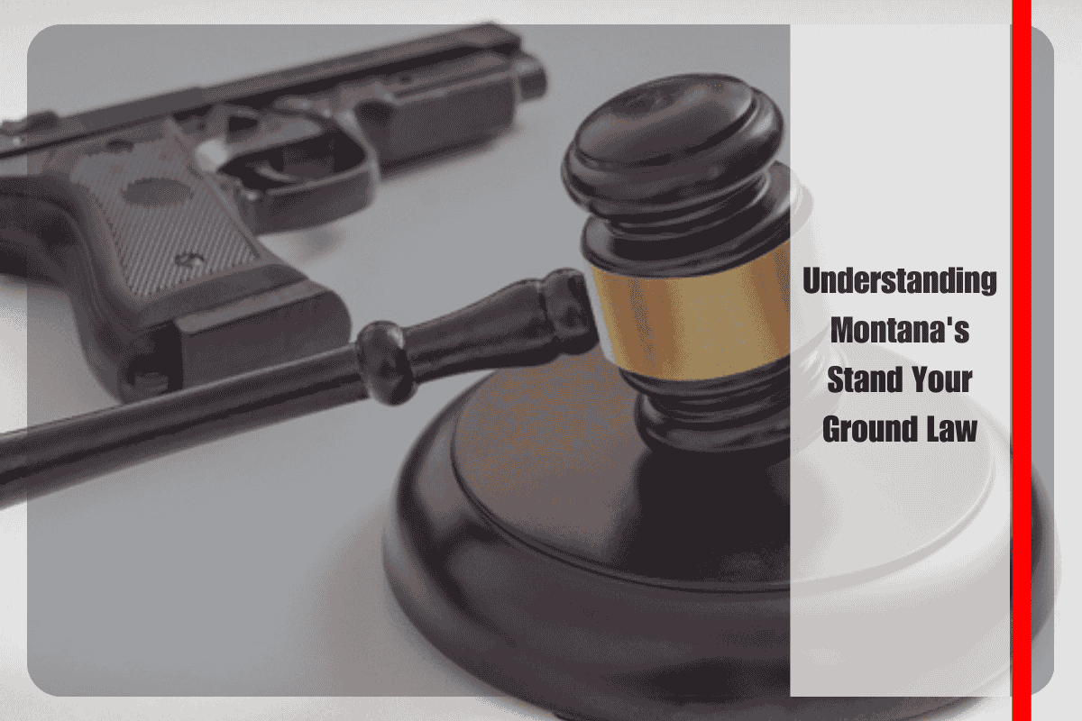 Understanding Montana's Stand Your Ground Law