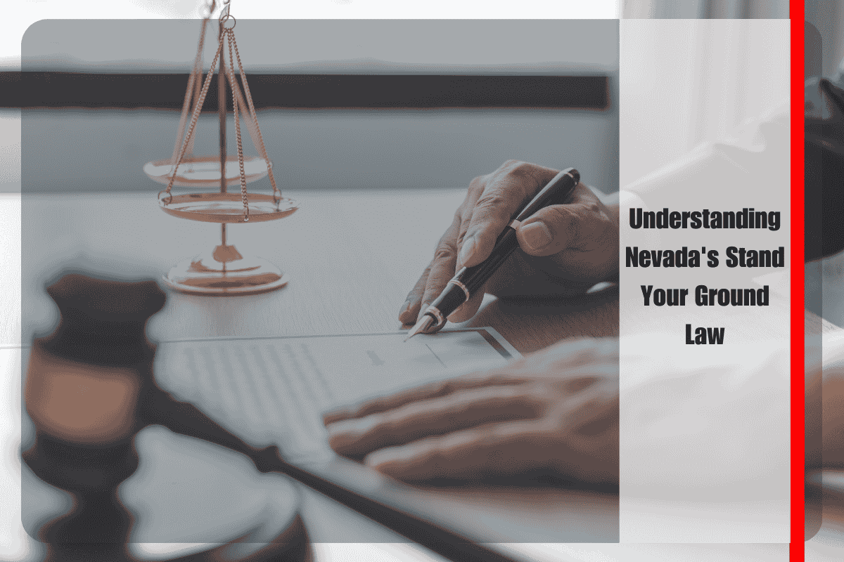 Understanding Nevada's Stand Your Ground Law