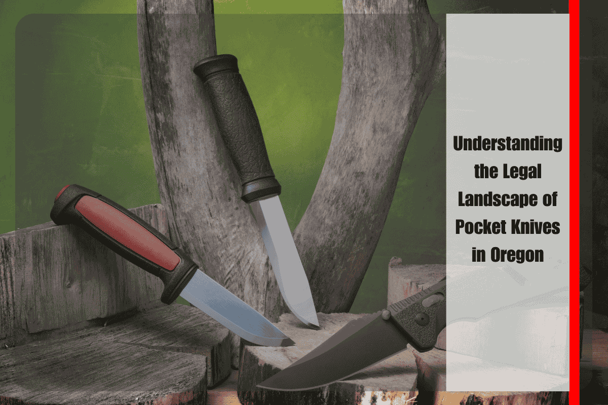 Understanding the Legal Landscape of Pocket Knives in Oregon