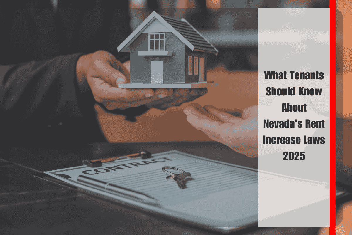 What Tenants Should Know About Nevada's Rent Increase Laws 2025