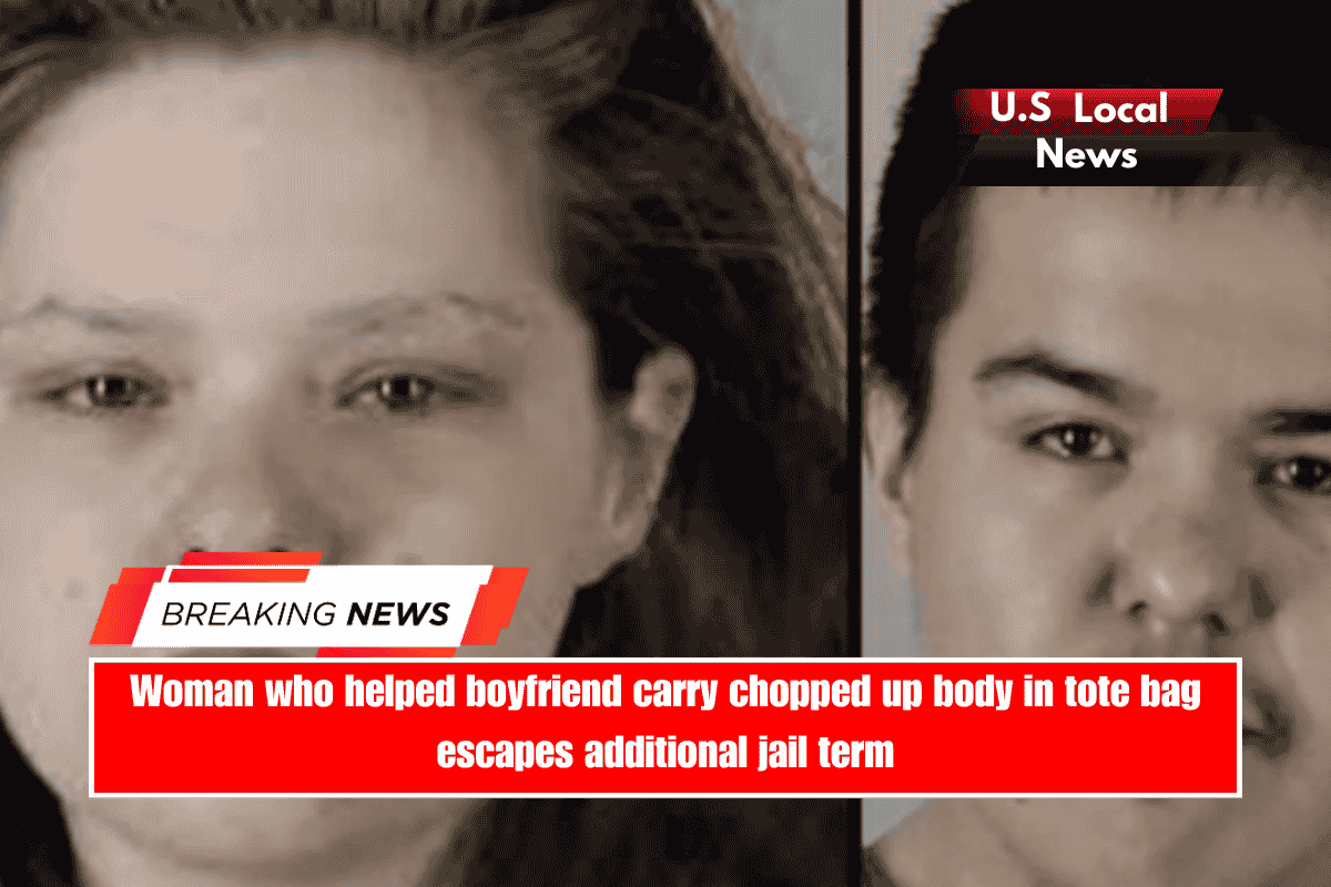 Woman who helped boyfriend carry chopped up body in tote bag escapes additional jail term