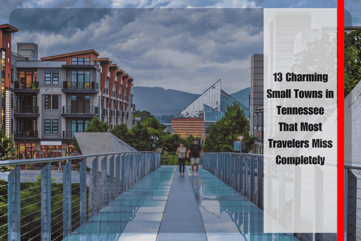 13 Charming Small Towns in Tennessee That Most Travelers Miss Completely