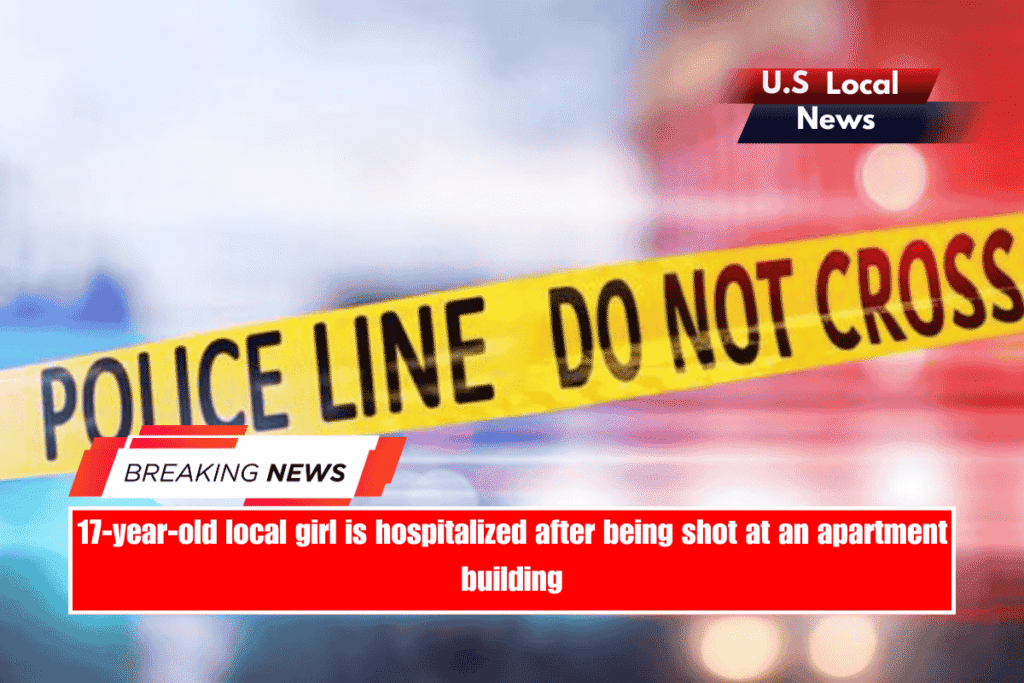 17-year-old local girl is hospitalized after being shot at an apartment building