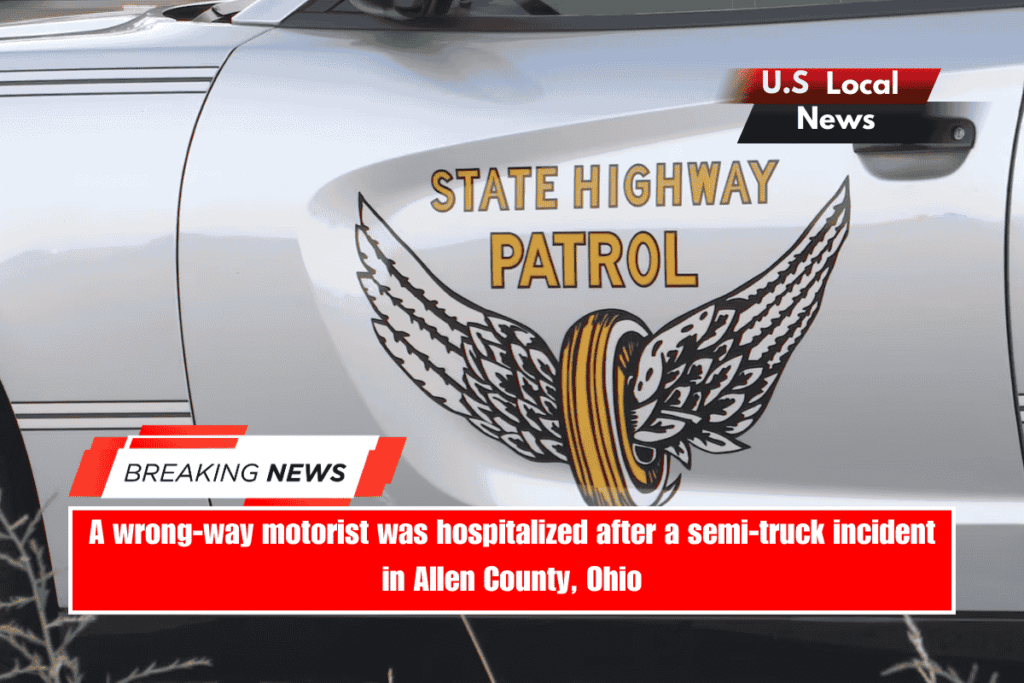A wrong-way motorist was hospitalized after a semi-truck incident in Allen County, Ohio