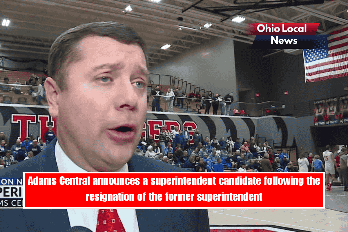 Adams Central announces a superintendent candidate following the resignation of the former superintendent