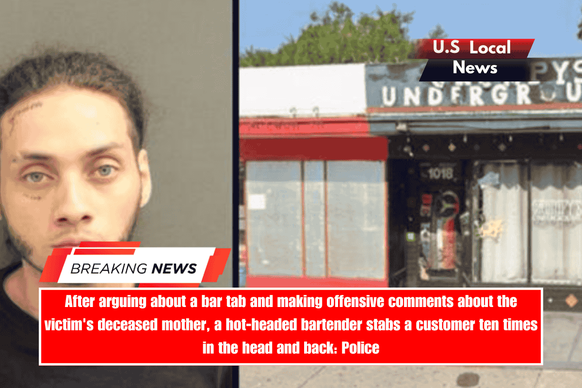 After arguing about a bar tab and making offensive comments about the victim's deceased mother, a hot-headed bartender stabs a customer ten times in the head and back Police