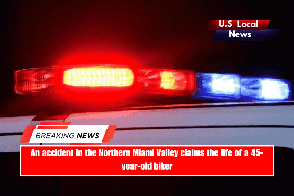An accident in the Northern Miami Valley claims the life of a 45-year-old biker