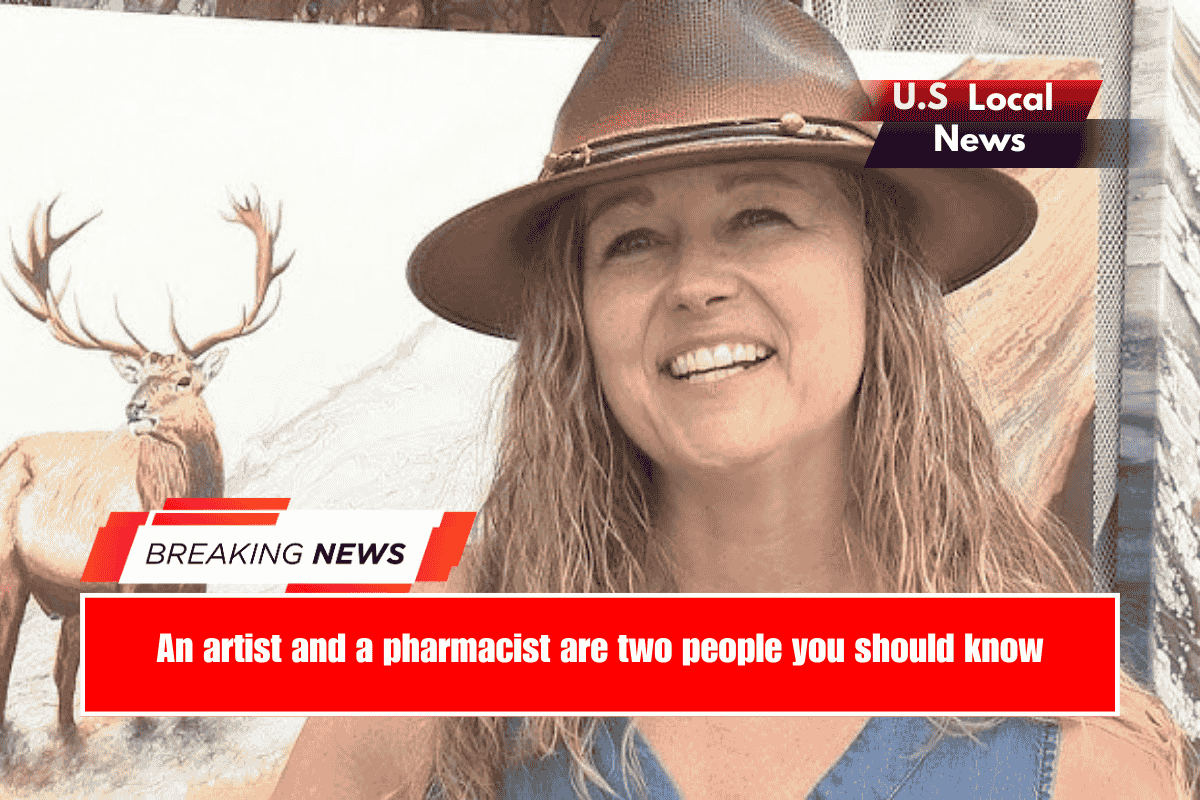 An artist and a pharmacist are two people you should know