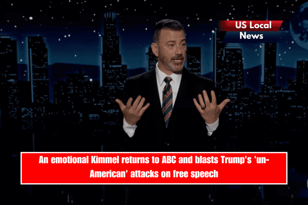 An emotional Kimmel returns to ABC and blasts Trump's 'un-American' attacks on free speech