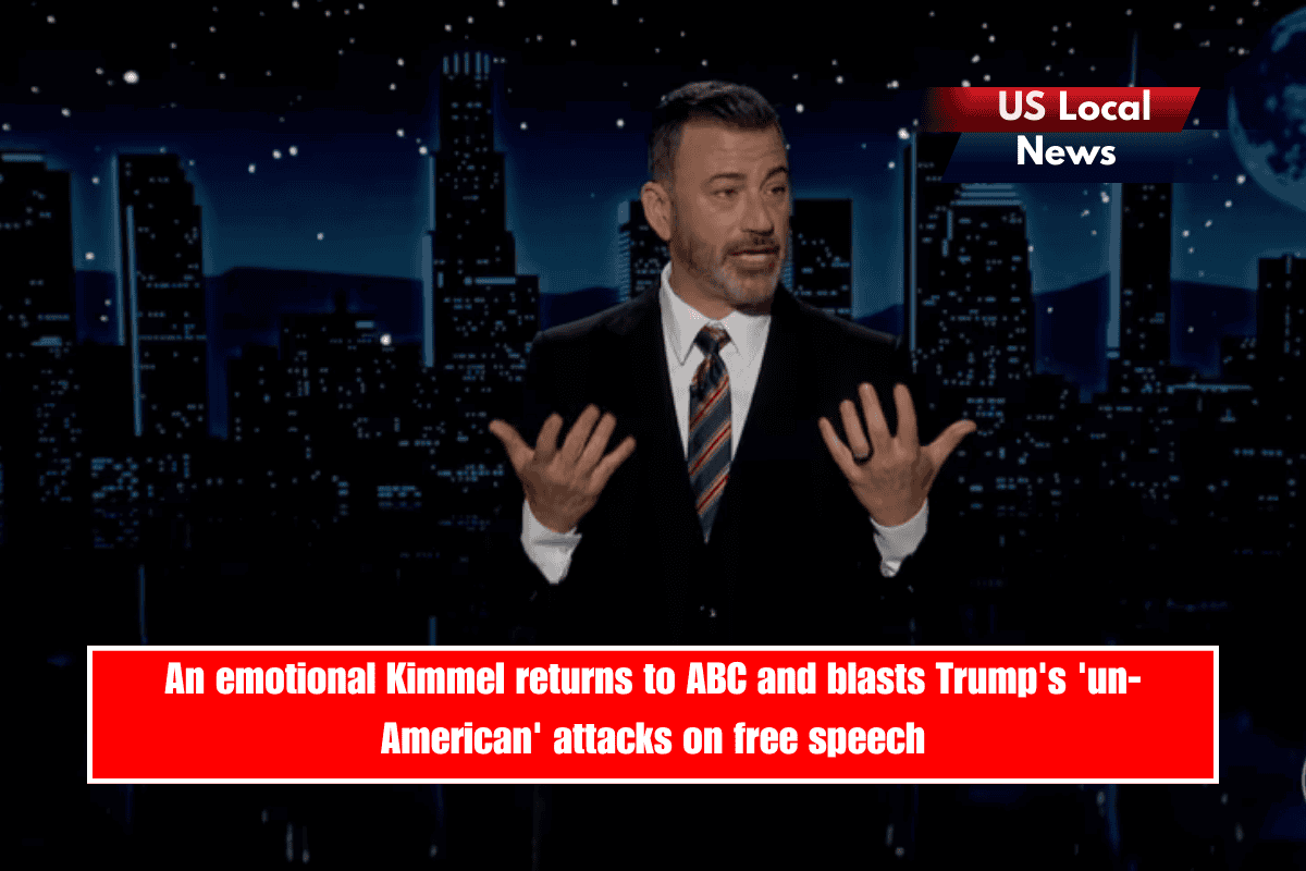 An emotional Kimmel returns to ABC and blasts Trump's 'un-American' attacks on free speech
