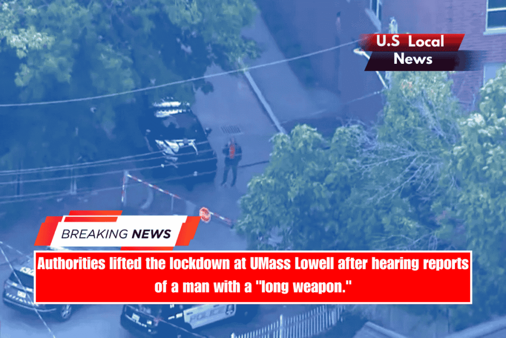 Authorities lifted the lockdown at UMass Lowell after hearing reports of a man with a long weapon.