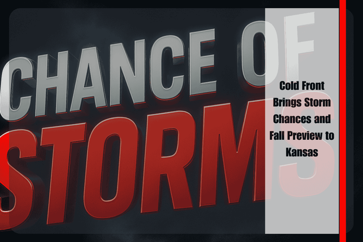 Cold Front Brings Storm Chances and Fall Preview to Kansas