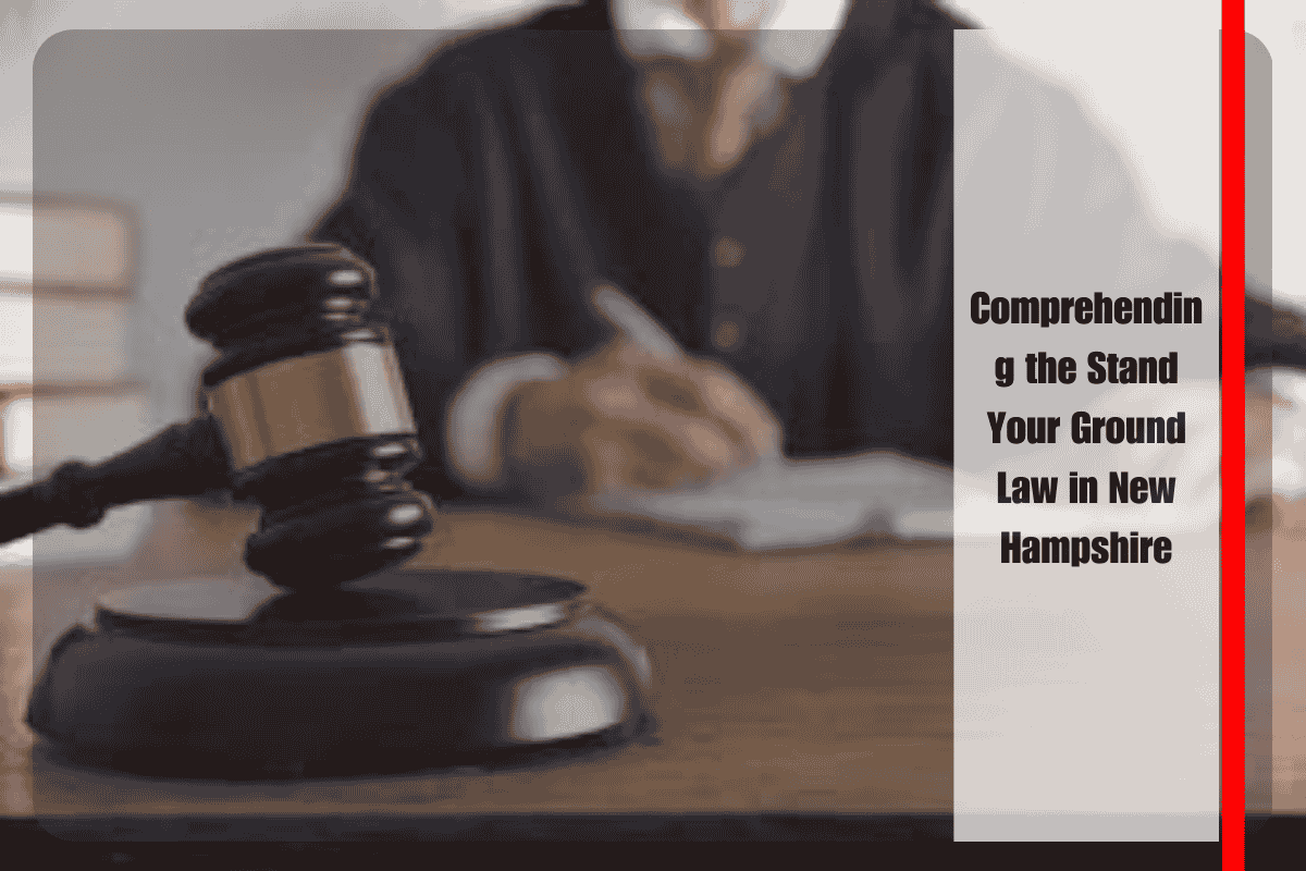 Comprehending the Stand Your Ground Law in New Hampshire