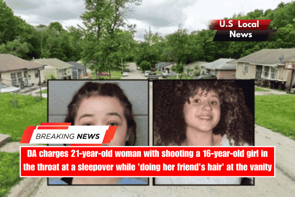 DA charges 21-year-old woman with shooting a 16-year-old girl in the throat at a sleepover while 'doing her friend's hair' at the vanity