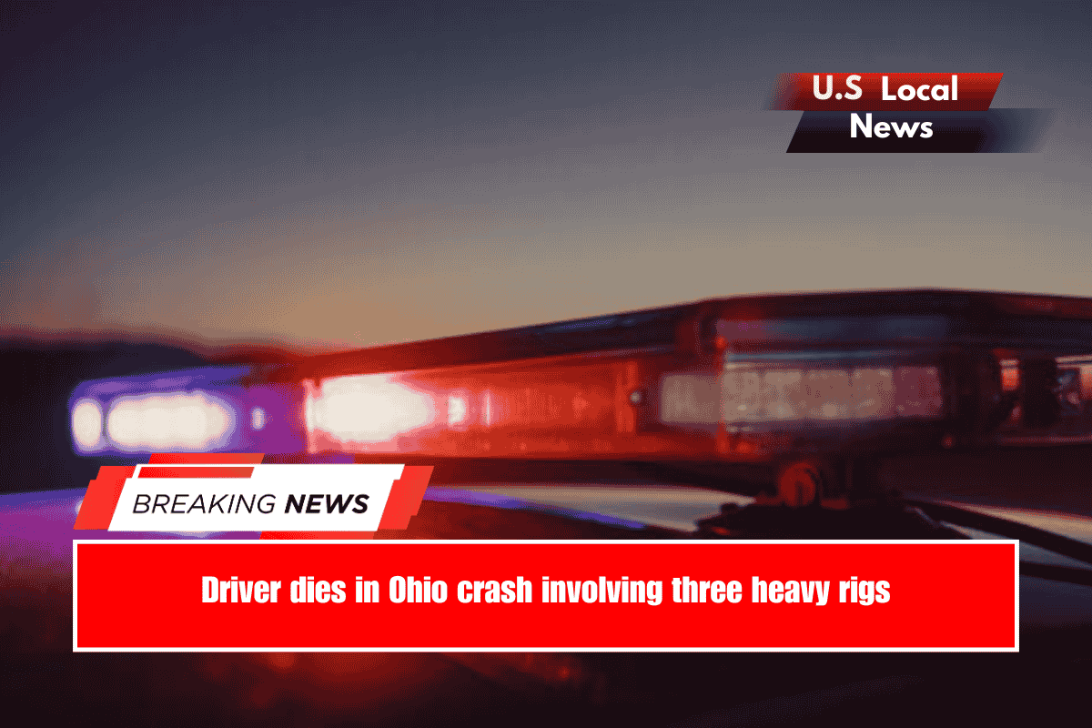 Driver dies in Ohio crash involving three heavy rigs