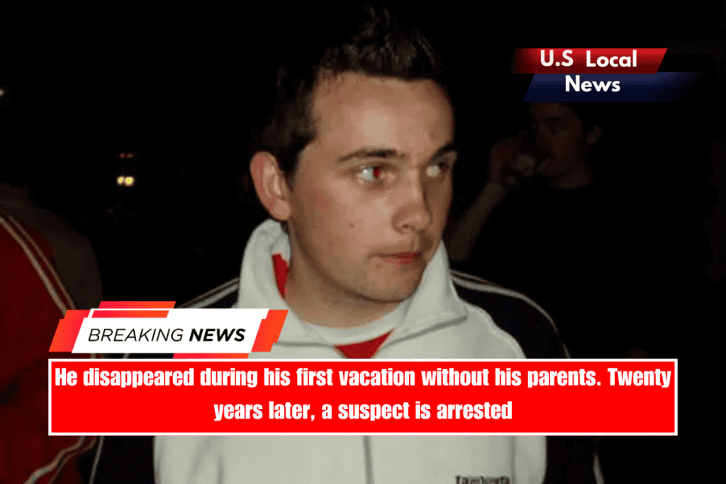 He disappeared during his first vacation without his parents. Twenty years later, a suspect is arrested