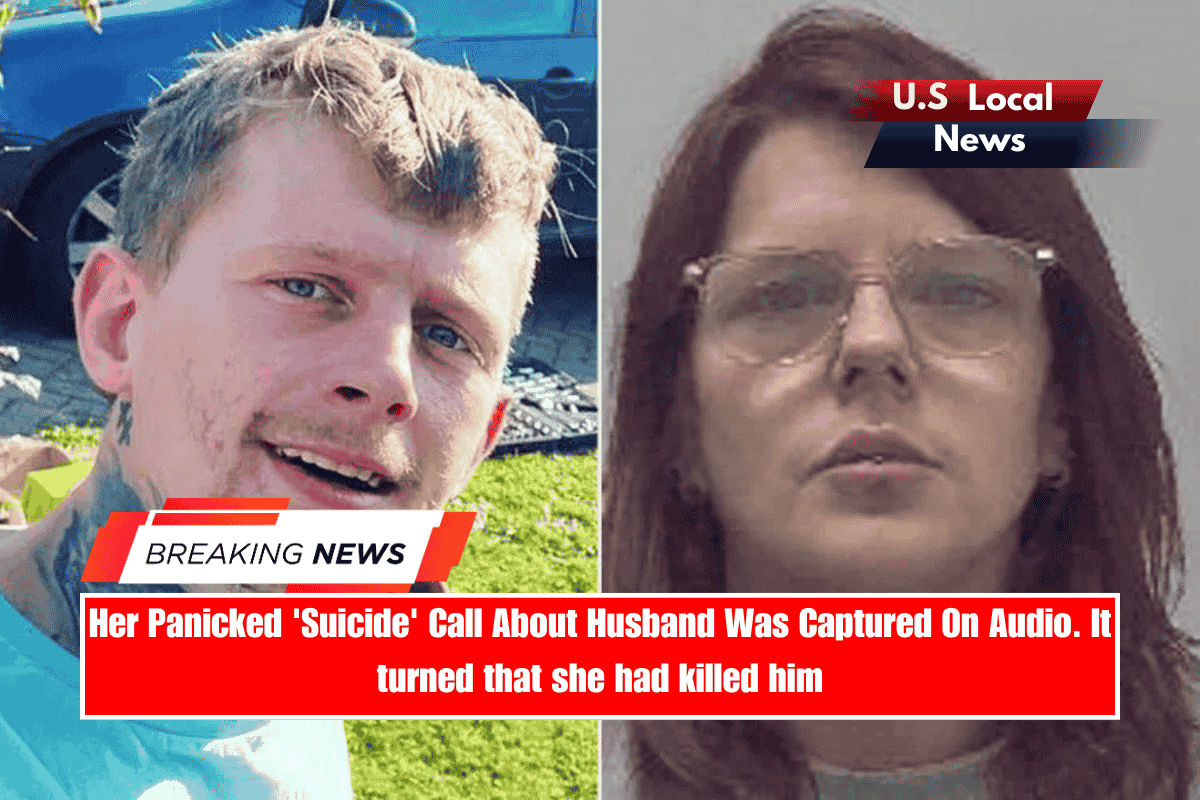 Her Panicked 'Suicide' Call About Husband Was Captured On Audio. It turned that she had killed him
