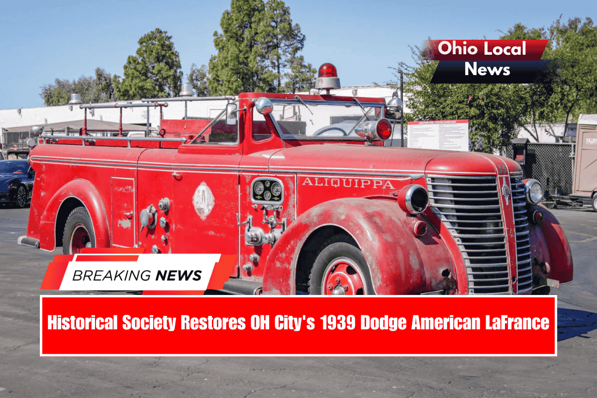 Historical Society Restores OH City's 1939 Dodge American LaFrance