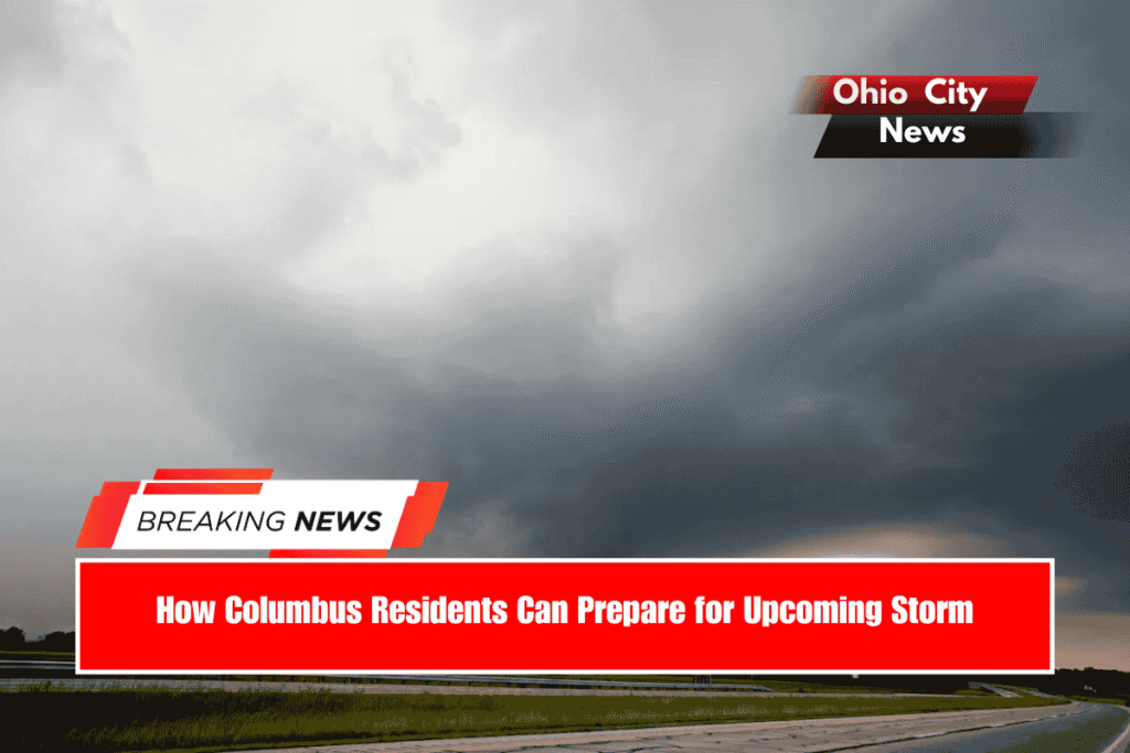 How Columbus Residents Can Prepare for Upcoming Storm