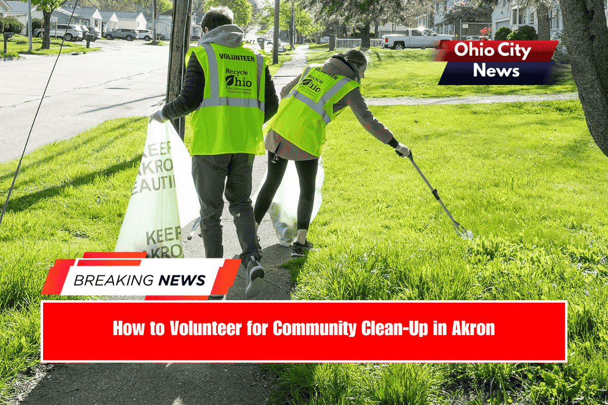 How to Volunteer for Community Clean-Up in Akron