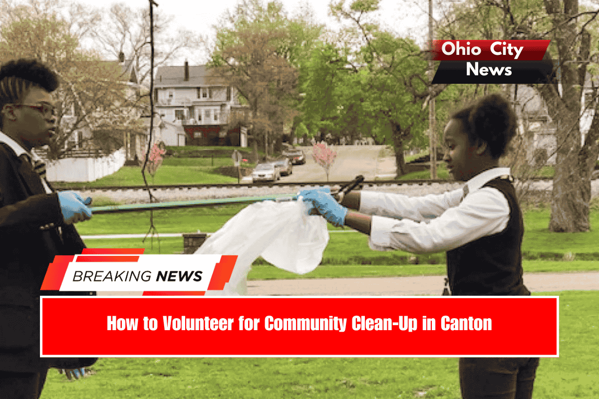 How to Volunteer for Community Clean-Up in Canton