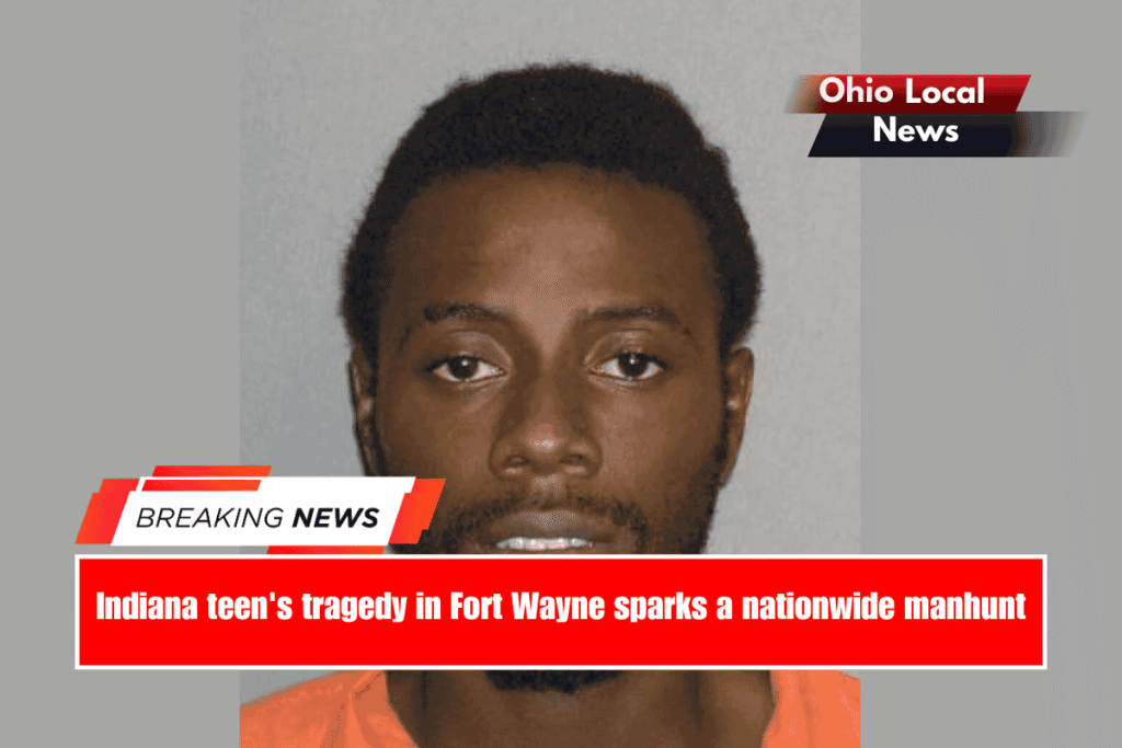 Indiana teen's tragedy in Fort Wayne sparks a nationwide manhunt