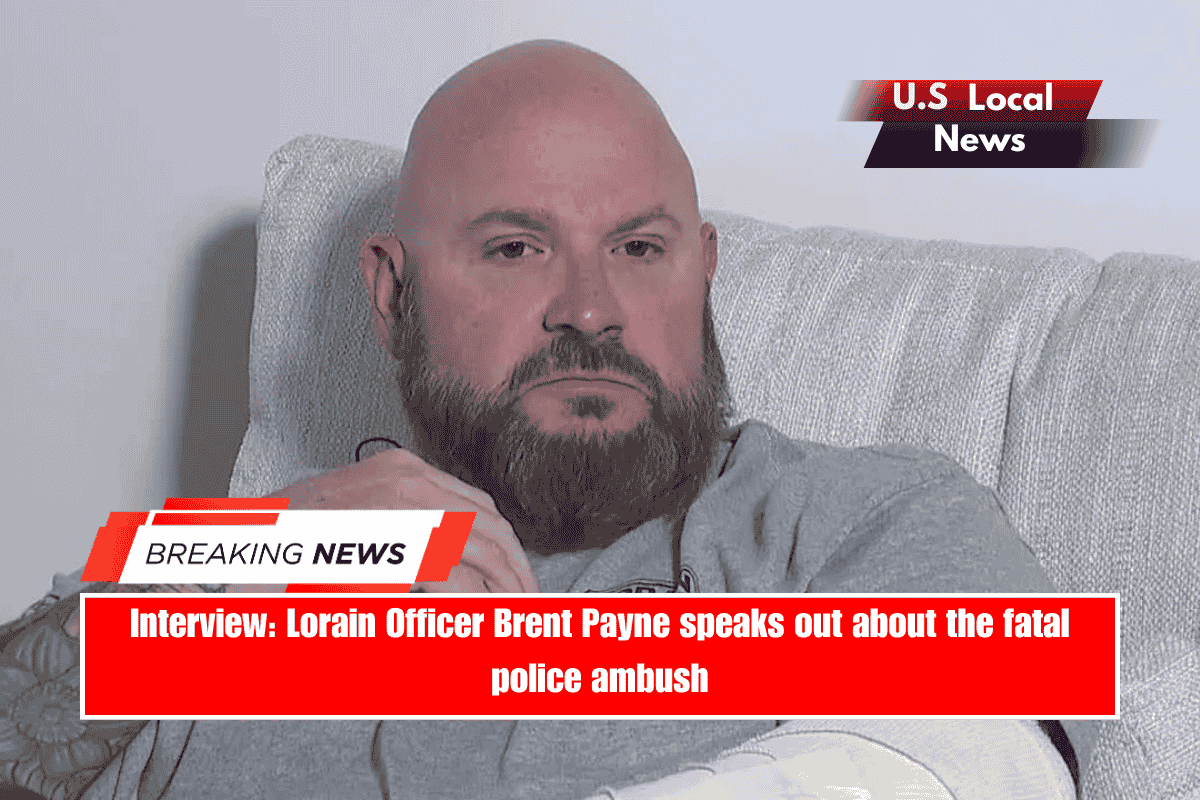 Interview Lorain Officer Brent Payne speaks out about the fatal police ambush