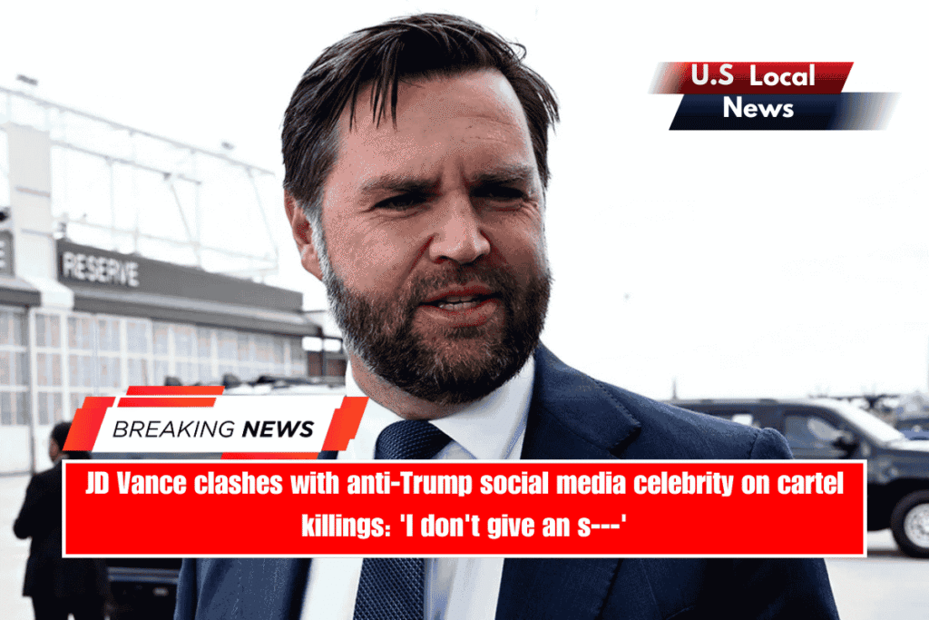 JD Vance clashes with anti-Trump social media celebrity on cartel killings 'I don't give an s---'