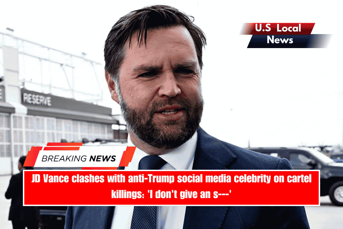 JD Vance clashes with anti-Trump social media celebrity on cartel killings 'I don't give an s---'