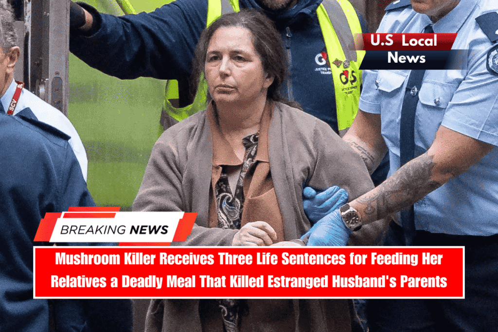Mushroom Killer Receives Three Life Sentences for Feeding Her Relatives a Deadly Meal That Killed Estranged Husband's Parents