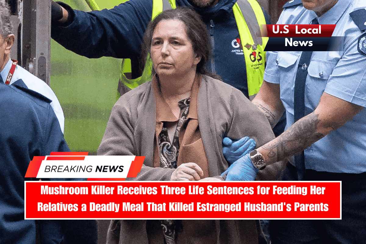 Mushroom Killer Receives Three Life Sentences for Feeding Her Relatives a Deadly Meal That Killed Estranged Husband's Parents