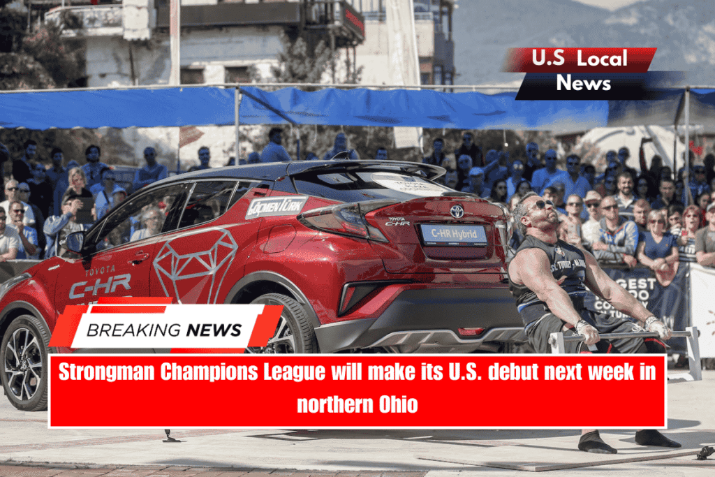 Strongman Champions League will make its U.S. debut next week in northern Ohio