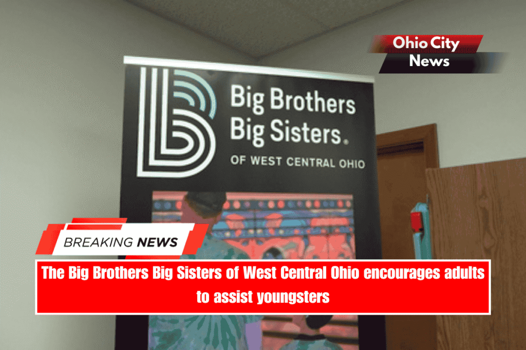 The Big Brothers Big Sisters of West Central Ohio encourages adults to assist youngsters