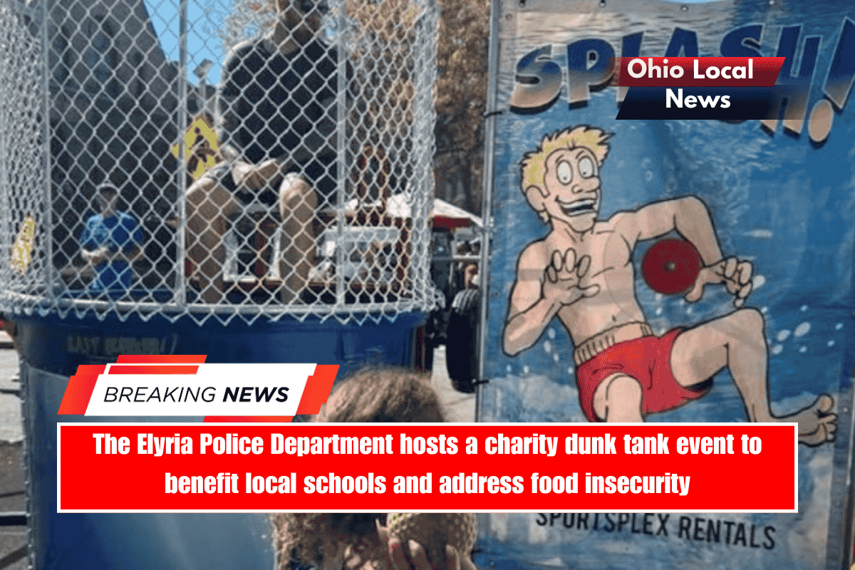 The Elyria Police Department hosts a charity dunk tank event to benefit local schools and address food insecurity