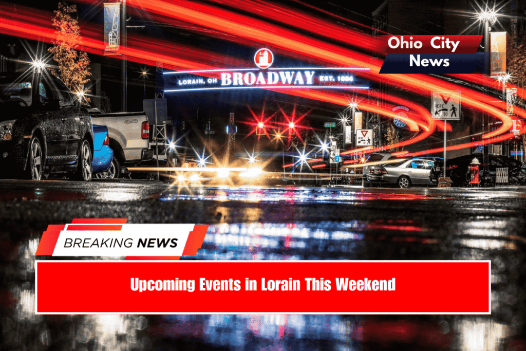 Upcoming Events in Lorain This Weekend