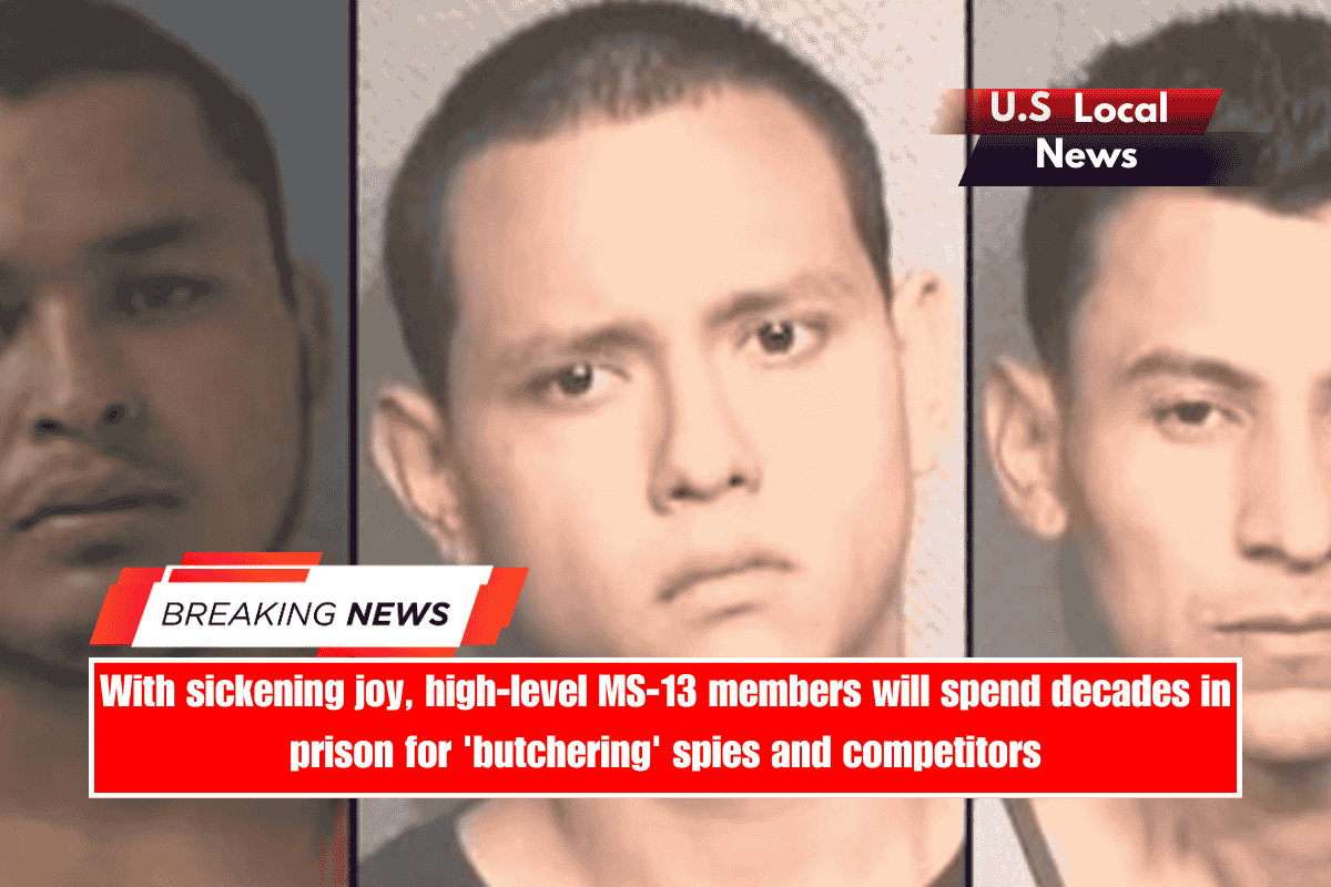 With sickening joy, high-level MS-13 members will spend decades in prison for 'butchering' spies and competitors