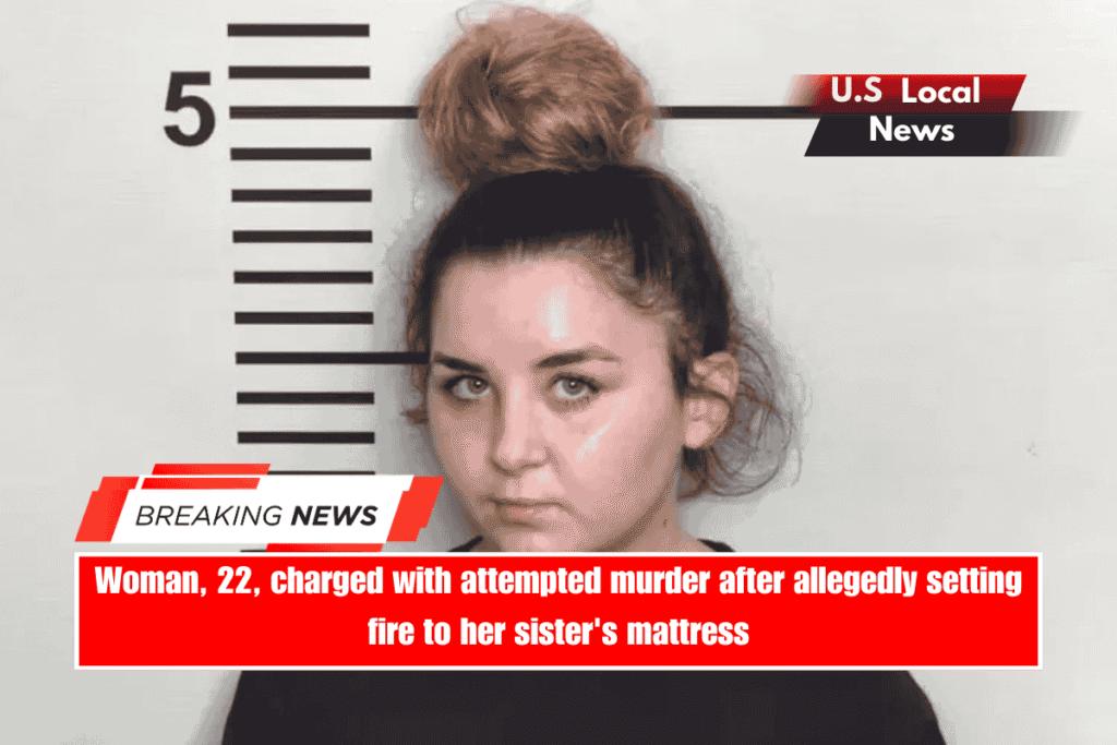 Woman, 22, charged with attempted murder after allegedly setting fire to her sister's mattress